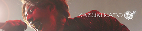 ■ Youtube KAZUKI KATO official channel